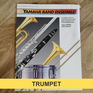 Yahama Band Ensembles Trumpet Book 1